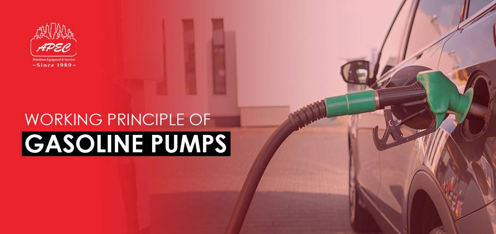 Working Principle of Gasoline Pumps